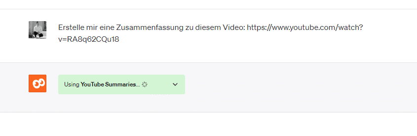 Screenshot of the ChatGPT window in cooperation with the PlugIn YouTube Summaries